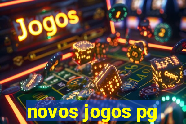 novos jogos pg